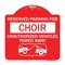 Signmission Reserved Parking for Choir Unauthorized Vehicles Towed Away With Tow Away Graphic, RW-1818-23128 A-DES-RW-1818-23128 - alternate 1